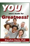 You Were Made For Greatness!