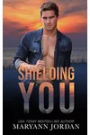 Shielding You