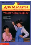 Yours Turly, Shirley