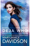 Deja Who
