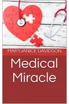 Medical Miracle