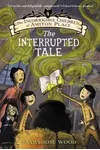 The Interrupted Tale