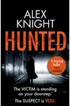 Hunted (As: Alex Knight)