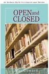 Open and Closed