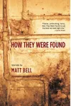 How They Were Found