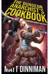 The Dungeon Anarchist's Cookbook