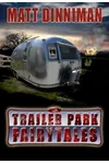 Trailer Park Fairy Tales