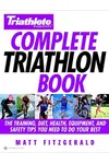 Triathlete Magazine's Complete Triathlon Book