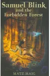 Samuel Blink and the Forbidden Forest