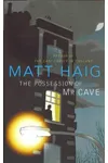 The Possession of Mr Cave