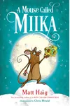 A Mouse Called Miika