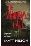 The Shadows Call