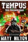 Tempus / The Phoenix Man