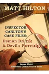 Demon Drink and Devil's Porridge