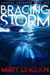 Bracing For the Storm