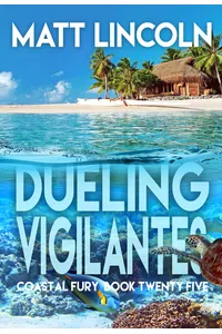 Dueling Vigilantes