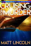 Cruising For Murder