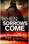 When Sorrows Come