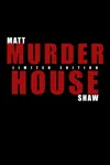 Murder House: Who Will Survive?