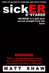 sickER B*stards