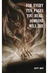 For Every 10 Pages You Read, Someone Will Die