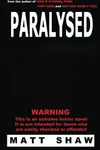 Paralysed