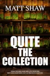 Quite the Collection