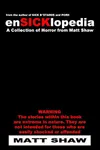 Ensicklopedia of Horror from Matt Shaw