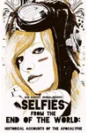 Selfies from the End of the World