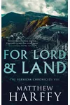 For Lord and Land