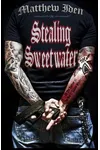 Stealing Sweetwater