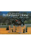 The Spirit of the Performance Horse