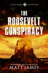The Roosevelt Conspiracy