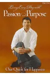 Living Everyday with Passion & Purpose