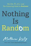 Nothing Is Random