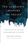 An Atheist's History of Belief