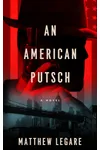 An American Putsch