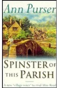 Spinster Of The Parish / A Tangled Web
