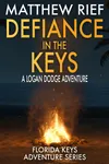 Defiance in the Keys