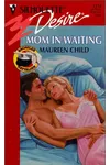 Mom in Waiting
