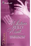 Whatever Reilly Wants...