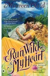 Run Wild My Heart