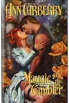 Maggie and the Gambler (As:Ann Carberry)