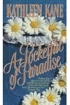 A Pocketful of Paradise (As:Kathleen Kane)