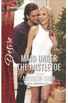 Maid Under the Mistletoe