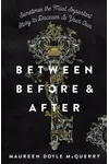 Between Before and After