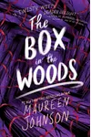 The Box in the Woods