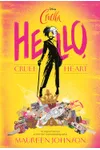 Hello, Cruel World / Hello, Cruel Heart