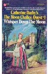 Whisper Down the Moon