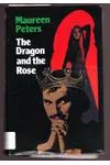 The Dragon And The Rose